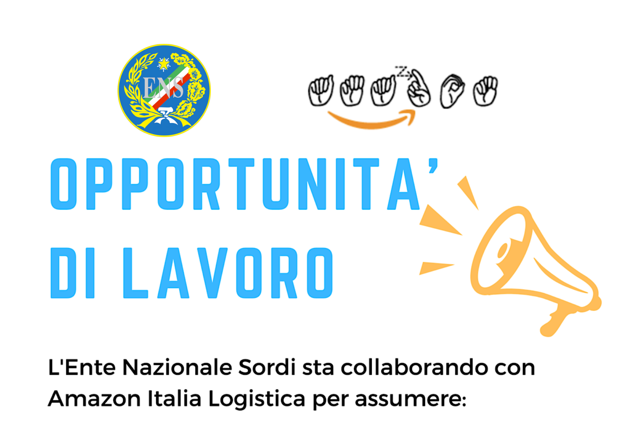 OFFERTA DI LAVORO PRESSO AMAZON PER PERSONALE SORDO